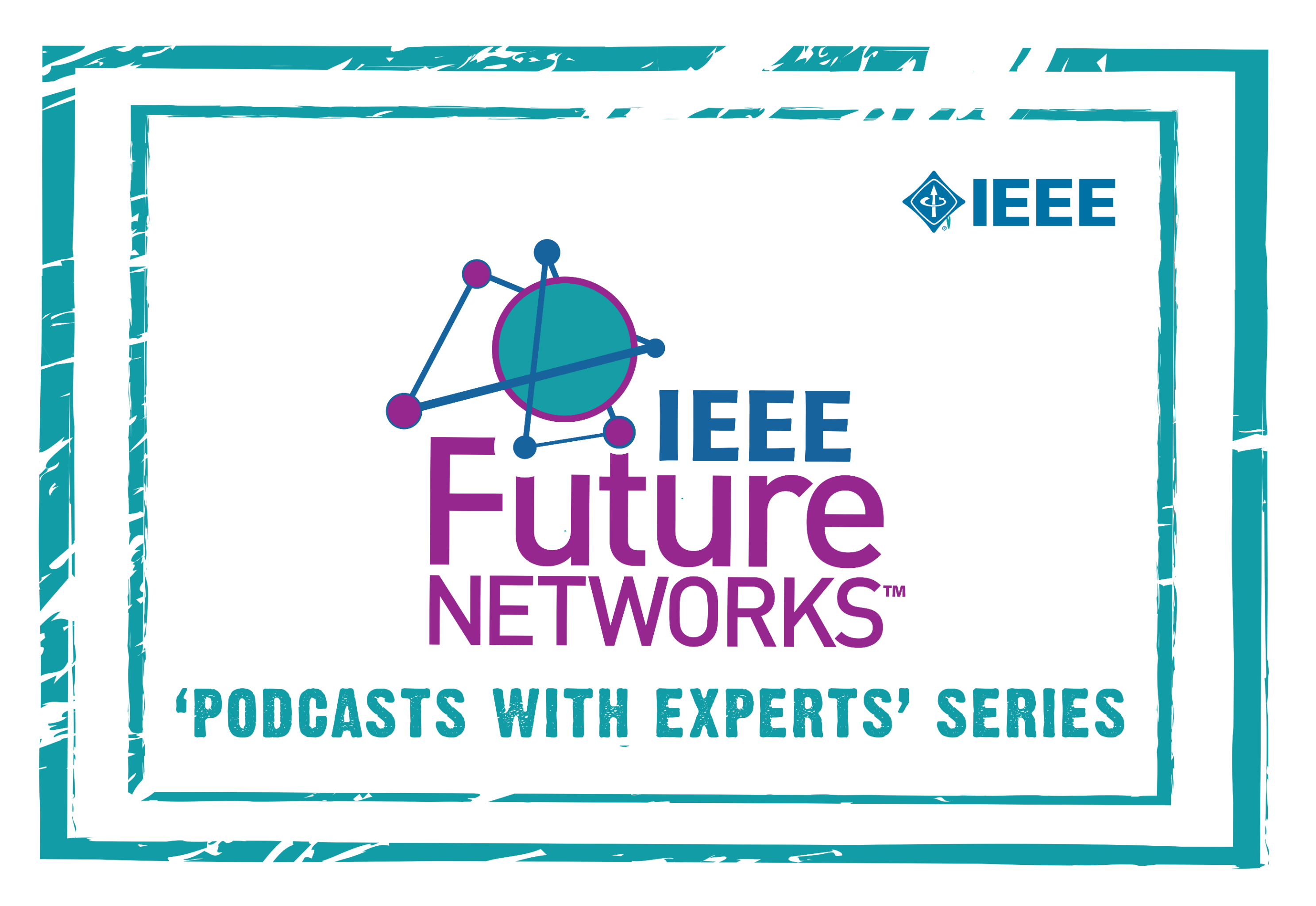 IEEE 5G Podcasts with the Experts Series